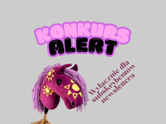 KONKURS dla subskrybentów newslettera!
