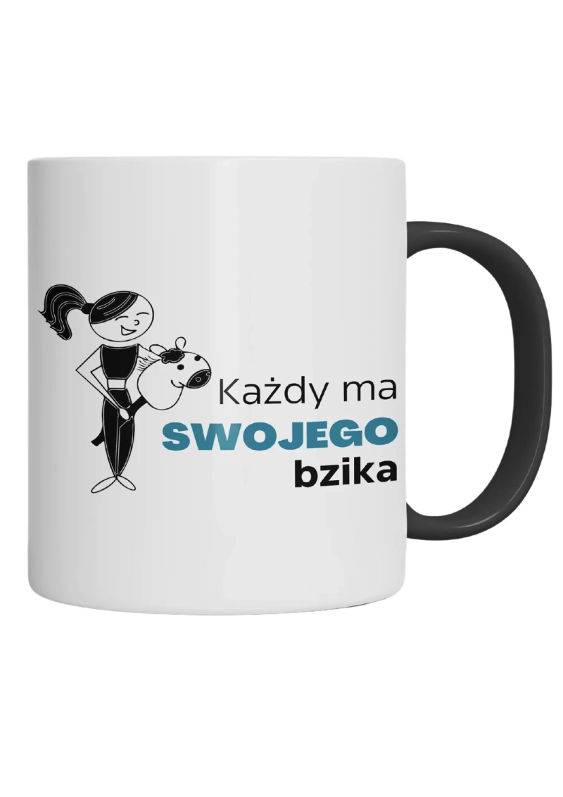 KAŻDY MA SWOJEGO BZIKA