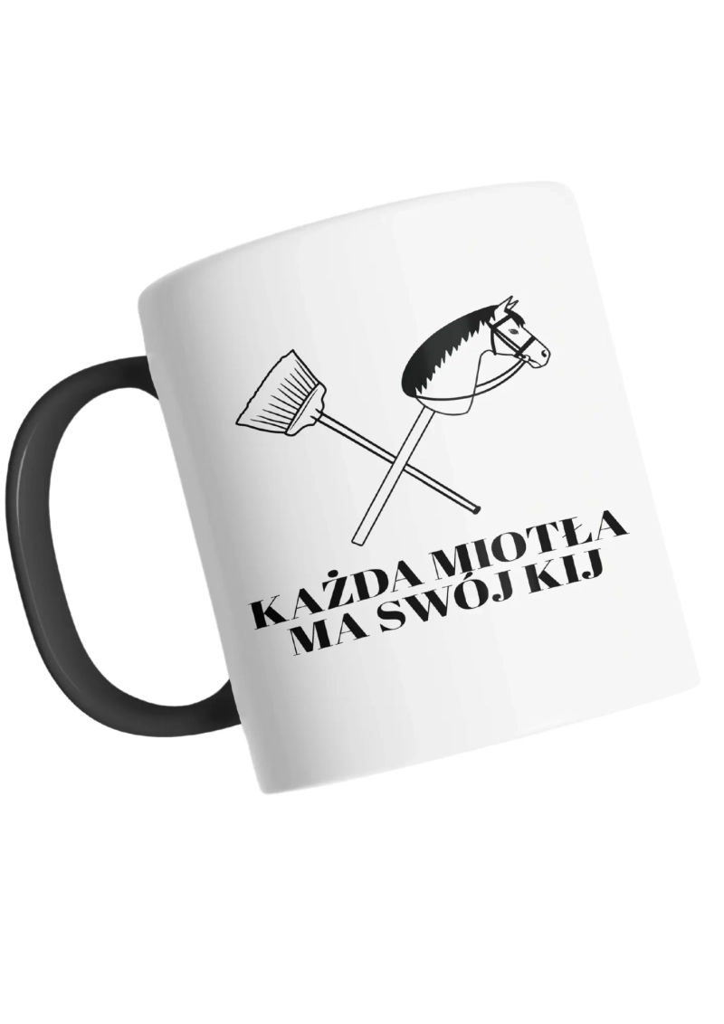 KAŻDA MIOTŁA MA SWÓJ KIJ