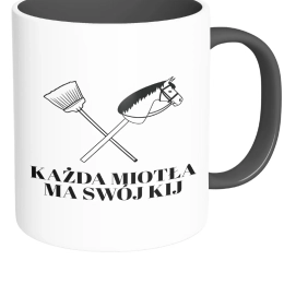 KAŻDA MIOTŁA MA SWÓJ KIJ